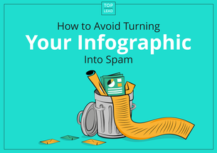How to Avoid Turning Your Infographic Into Spam