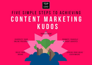 Five Simple Steps to Achieving Content Marketing Kudos