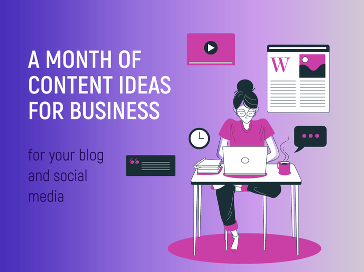 A Month of Content Ideas for Business