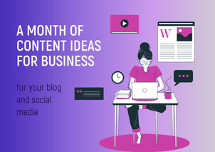 A Month of Content Ideas for Business